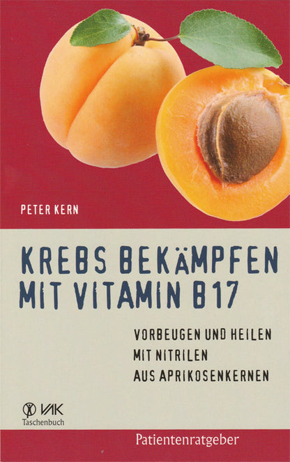 Livre : Combattre le cancer grâce à la vitamine B17