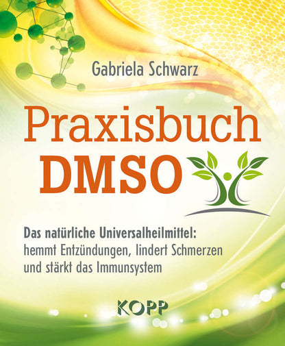 Buch: Praxisbuch DMSO - Gabriela Schwarz